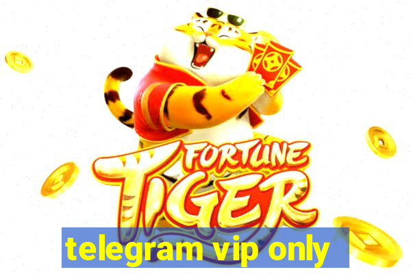 telegram vip only